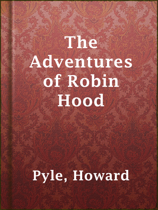 Title details for The Adventures of Robin Hood by Howard Pyle - Wait list